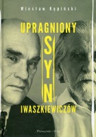 Upragniony syn Iwaszkiewiczów