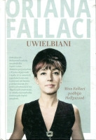 Uwielbiani. Miss Fallaci podbija Hollywood