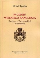 W cieniu wielkiego kanclerza 