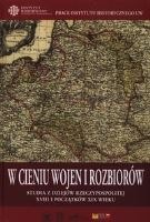 W cieniu wojen i rozbiorów