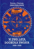 W dwa lata dookoła świata 1926-1928