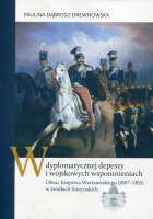 W dyplomatycznej depeszy i wojskowych wspomnieniach