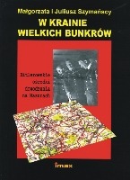 W krainie wielkich bunkrów