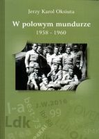 W polowym mundurze 1958-1960