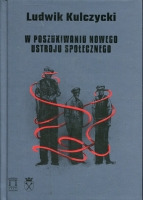 W poszukiwaniu nowego ustroju społecznego