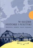 W służbie historii i polityki