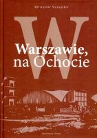 W Warszawie, na Ochocie