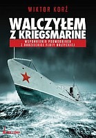 Walczyłem z Kriegsmarine