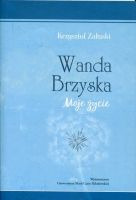 Wanda Brzyska. Moje życie