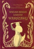 Wielka księga legend Warszawy