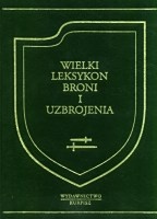 Wielki leksykon broni i uzbrojenia