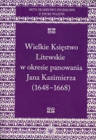 Wielkie Księstwo Litewskie w okresie panowania Jana Kazimierza 1648-1668