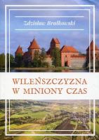 Wileńszczyzna w miniony czas