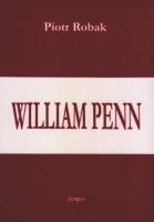 William Penn - reformator i polityk