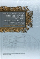Wkład osiągnięć polskiej nauki i techniki do dziedzictwa światowego