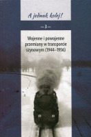 Wojenne i powojenne przemiany w transporcie szynowym (1944-1956)