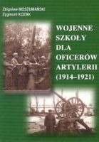 Wojenne szkoły dla oficerów artylerii (1914 - 1921)