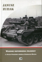 Wojenne wspomnienia żołnierzy 1. Dywizji Pancernej generała Stanisława Maczka