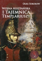 Wojna hiszpańska i tajemnica Templariuszy