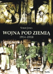 Wojna pod ziemią 1914 - 1918