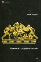 Wojownik scytyjski i sarmacki