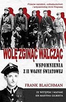 Wolę zginąć walcząc