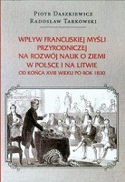 Wpływ francuskiej myśli przyrodniczej na rozwój nauk o ziemi w Polsce i na Litwie