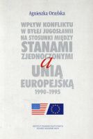 Wpływ konfliktu w byłej Jugosławii na stosunki między Stanami zjednoczonymi a Unią Europejską 1990-1955