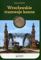 Wrocławskie tramwaje konne