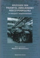 Wrzesień 1939. Przemysł zbrojeniowy Rzeczypospolitej.