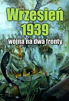 Wrzesień 1939. Wojna na dwa fronty