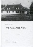 Wspomnienia. Część II: Wojna i okupacja