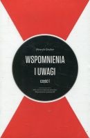 Wspomnienia i uwagi cz. I i II