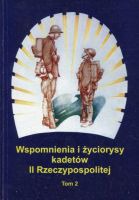 Wspomnienia i życiorysy kadetów II Rzeczypospolitej tom 2