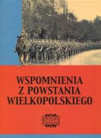 Wspomnienia z Powstania Wielkopolskiego