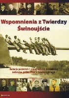 Wspomnienia z Twierdzy Świnoujście