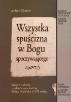 Wszystka spuścizna w Bogu spoczywającego