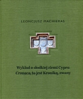 Wykład o słodkiej ziemi Cypru Cronaca, to jest Kroniką, zwany