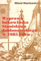 Wyprawa bukowińska Stanisława Jabłonowskiego w 1685 roku