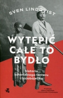 Wytępić całe to bydło