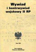 Wywiad i kontrwywiad wojskowy II RP. T XIV