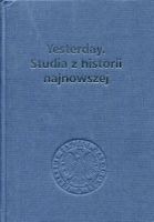 Yesterday. Studia z historii najnowszej