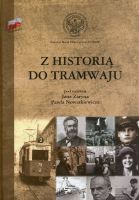 Z historią do tramwaju