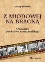 Z Miodowej na Bracką