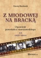 Z Miodowej na Bracką Część II