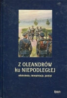 Z Oleandrów ku Niepodległej