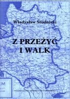 Z przeżyć i walk