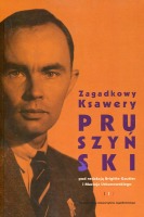 Zagadkowy Ksawery Pruszyński