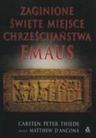 Zaginione święte miejsce chrześcijaństwa Emaus