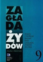 Zagłada Żydów Studia i Materiały Rocznik 9